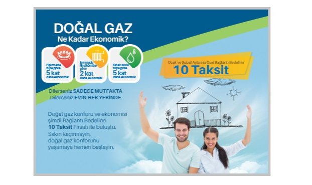 Doğal Gaz Aboneliği Şimdi 10 Taksit