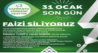 “Faizi Siliyoruz” kampanyası 31 Ocak tarihine uzatıldı - SEDAŞ!