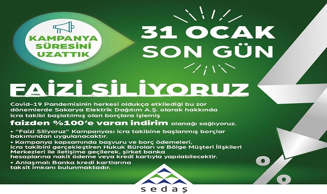 “Faizi Siliyoruz” kampanyası 31 Ocak tarihine uzatıldı - SEDAŞ!