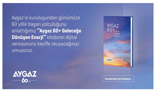 Aygaz 60+ Geleceğe Dönüşen Enerji kitabı - DİJİTALDE!