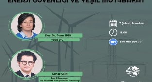 'Enerji Güvenliği ve Yeşil Mutabakat' - BUGÜN!