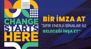 'Sıfır Enerji Binalar ile Geleceğini İnşa Et'  deklarasyonunu imzaya açtı  – ZEROBUILD SUMMİT'22!