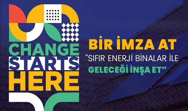 &#039;Sıfır Enerji Binalar ile Geleceğini İnşa Et&#039;  deklarasyonunu imzaya açtı  – ZEROBUILD SUMMİT&#039;22!