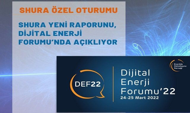 &#039;Enerjide Dijitalleşme ve Yeni İş Modelleri&#039; raporunu açıklayacak!