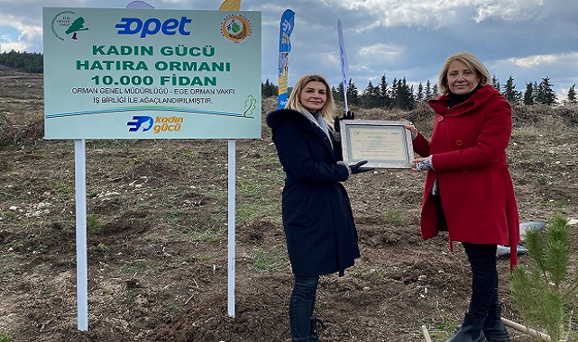 OPET - Kadın Gücü Ormanları’nda 30 bin fidan yeşerecek!