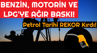 Petrol 112 doları aştı - Benzin ve motorine ağır yük oluştu!