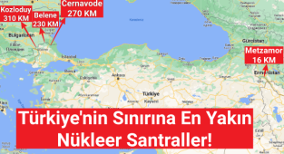 Türkiye'nin etrafındaki nükleer santraller - Türkiye sınırına en yakın nükleer santraller!