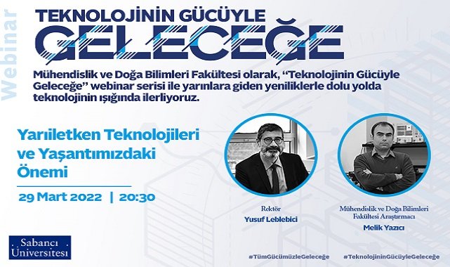 Yarıiletken Teknolojileri ve Yaşantımızdaki Önemi -  Sabancı Üniversitesi düzenliyor!