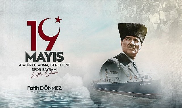 Enerji Bakanı Dönmez - Kutlu Olsun!