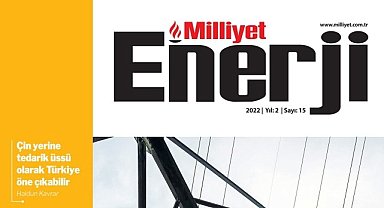 Dünyadaki ani değişimlere karşı çizilmiş yeni yol haritalarını masaya yatırdı - Milliyet Enerji Dergisi!