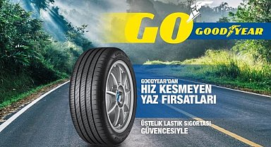 Goodyear’ın yaz fırsatları devam ediyor