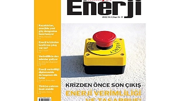 Milliyet Enerji Dergisi - Krizden Önce Son Çıkış Yolları!