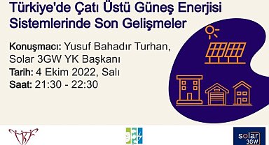 Elektrik Aboneleri - Çatı Üstü Güneş Santralleri anlatılacak!