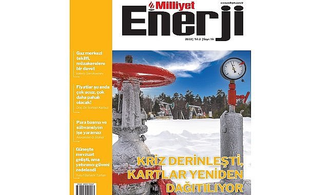 Derinleşen Enerji Krizini Yorumluyor - Milliyet Enerji Dergisi!