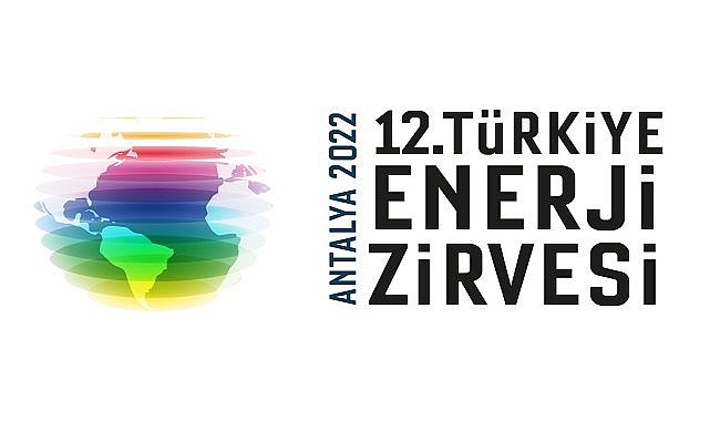 Dünya ve Türkiye Enerji Piyasası - Antalya’da 12. Türkiye Enerji Zirvesi’nde Buluşuyor!
