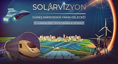 Güneş ENERJİSİ konuşulacak: 3-4 Kasım!