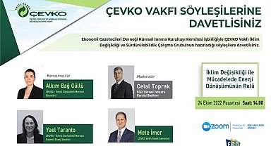 'İklim Değişikliği ile Mücadelede Enerji Dönüşümünün Rolü' - Online!