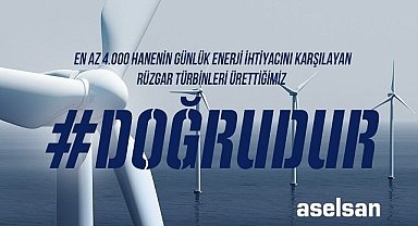 'Rüzgar türbinleri ürettiğimiz' doğrudur - Ayrıntılar!
