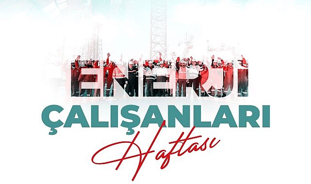 Enerji Bakanı Dönmez - Kutlu olsun!