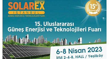 GÜNDER - ‘SolarEX İstanbul Fuarı…’
