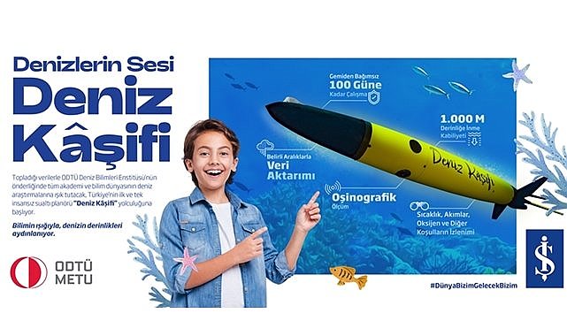 İş Bankası ve ODTÜ’den denizler için işbirliği
