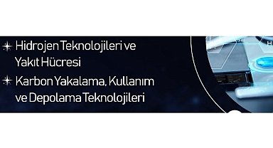 Konu ''Hidrojen teknolojileri - Karbon yakalama ve depolama'' - TENMAK çağrı ilanı!