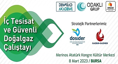 2. İç Tesisat ve Güvenli Doğalgaz Çalıştayı - BURSA!