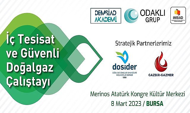 2. İç Tesisat ve Güvenli Doğalgaz Çalıştayı - BURSA!