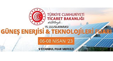 Güneş Enerjisi Sektörü İstanbul'da buluşuyor!