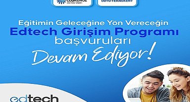 Başvuru için 22 Mart son - CEV ve ODTÜ Teknokent işbirliği!