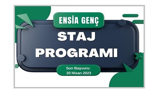 Enerji Sanayicileri ve İş İnsanları Derneği - Üye şirketlerde STAJ imkanı!