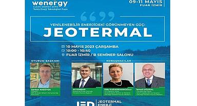 Jeotermal ENERJİ konuşulacak - İZMİR!