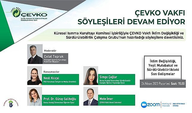 Konu &#039;&#039;İklim Değişikliği - Yeşil Mutabakat ve Sürdürülebilirlikteki Son Gelişmeler&quot;