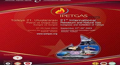 Türkiye Uluslararası Petrol ve Doğal Gaz Kongre ve Sergisi!
