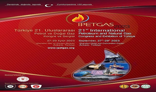Türkiye Uluslararası Petrol ve Doğal Gaz Kongre ve Sergisi!