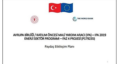 YAYINLANDI - Konu ''Enerji Sektör Programı – Faz 4 Projesi''