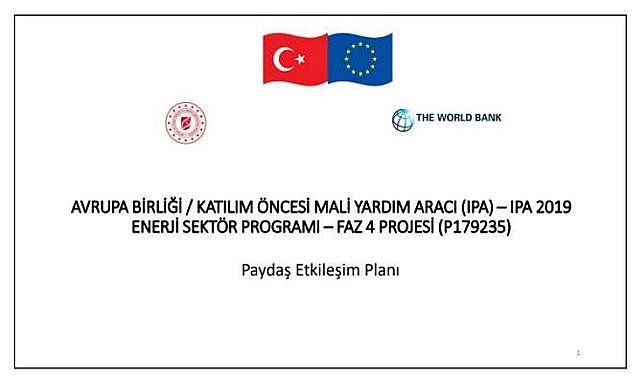 YAYINLANDI - Konu &#039;&#039;Enerji Sektör Programı – Faz 4 Projesi&#039;&#039;