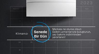 Klimanız yaza hazır mı? - Daikin hazırladı!
