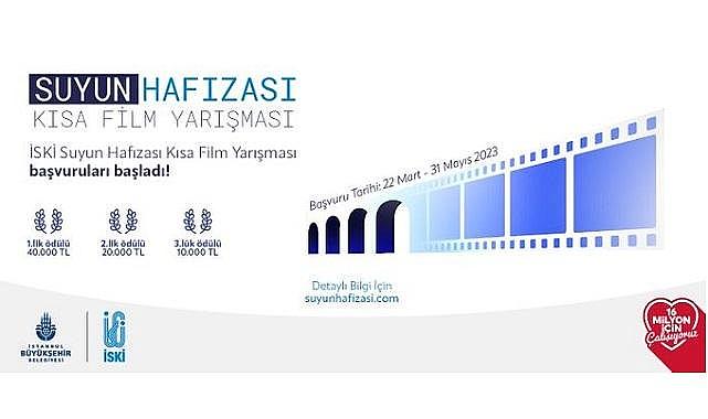 &quot;Suyun Hafızası&quot; Kısa Film Yarışması - İSKİ!