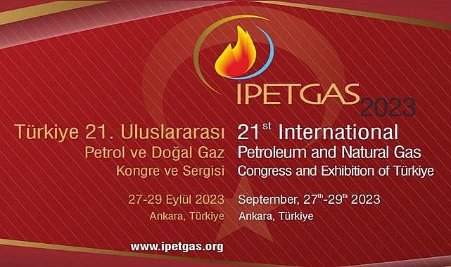 Uluslararası Petrol ve Doğal Gaz Kongre ve Sergisi!