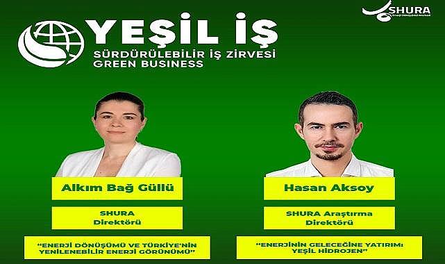 Yeşil İş - Enerjinin dönüşümü ve yeşil hidrojeni anlatacaklar!