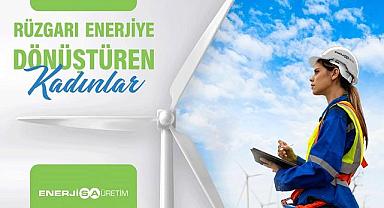 Enerjisa Üretim - 'Kadınların Rüzgar Enerjisi Sektöründeki....'