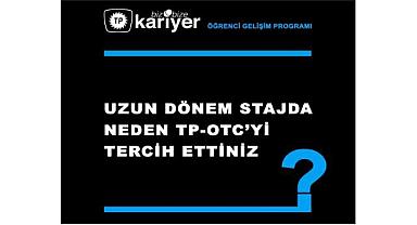 TP - OTC  ''Uzun dönem staj programı başvuruları...''