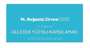 ''Enerji - İklim ve Yeşil Ekonomi'de'' var - Boğaziçi Zirvesi!