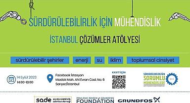 Sürdürülebilirlik için Mühendislik Çözümler Atölyesi