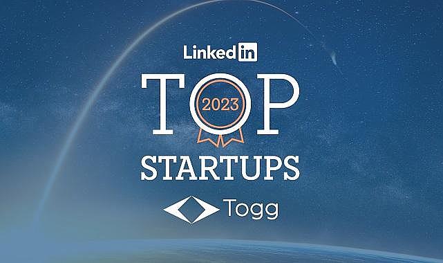Elektrikli Togg - LinkedIn En İyi Startup’lar Listesinde Zirvede!