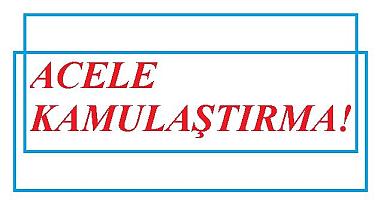 ''EPDK - DSİ - TEİAŞ'' Acele Kamulaştırma yapacak!