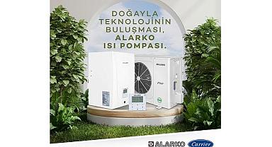 Geleceğin Ürünü Olan Isı Pompası Üretimine Başladı - Alarko Carrier!