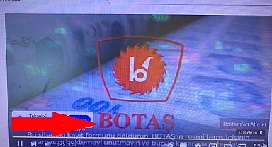 ''BOTAŞ'ın resmi temsilcisi sizi arayacak'' yalanına kanmayın!