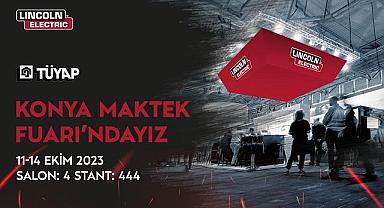 Lincoln Electric Türkiye - Yenilikçi Teknolojileriyle Konya MAKTEK Fuarı’nda!